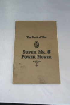The Book of the J. P. Super Mk.5 Power Mower